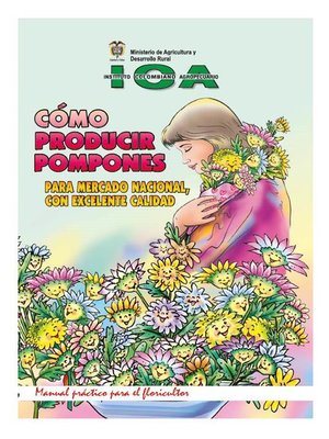 cover image of Cómo producir pompones para el mercado nacional, con excelente calidad